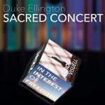 Duke Ellington Sacred Concert