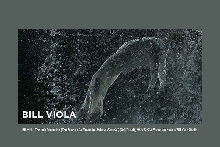 Bill Viola, Tristan's Ascension (The Sound of a Mountain Under a Waterfall) (Still/Detail), 2005 © Kira Perov, courtesy of Bill Viola Studio.