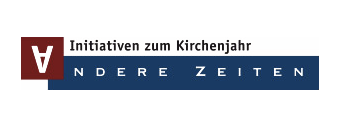 Andere Zeiten e.V. - Initiativen zum Kirchenjahr