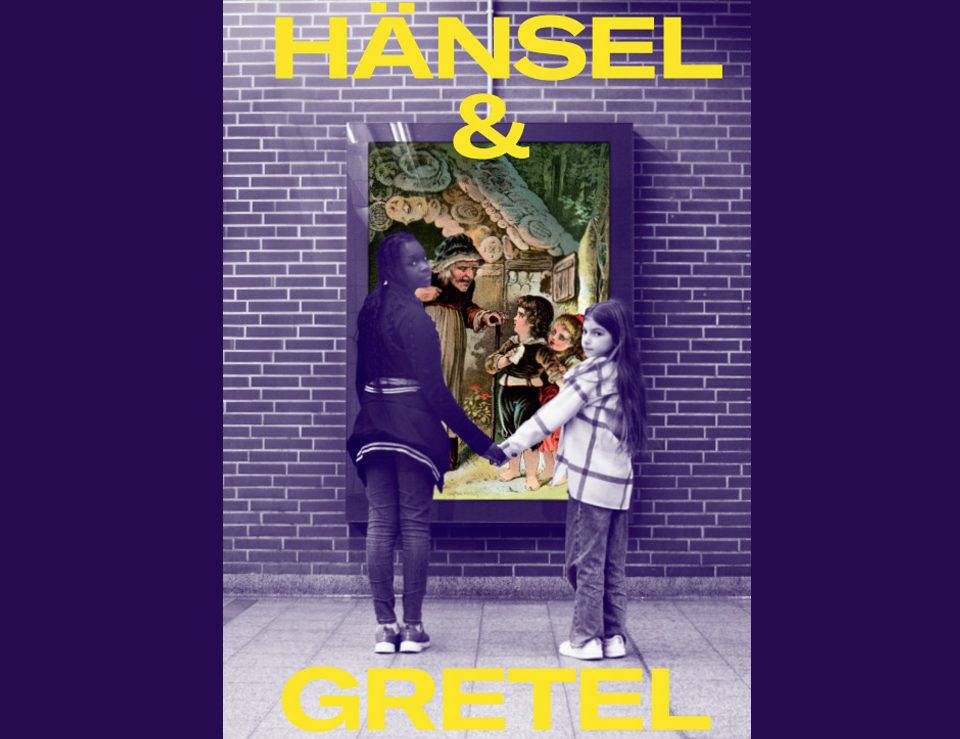 HÄNSEL & GRETEL