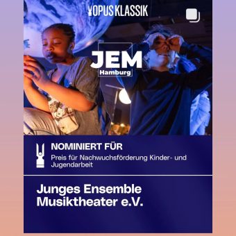JEM für OPUS KLASSIK Nachwuchspreis 2025 nominiert!